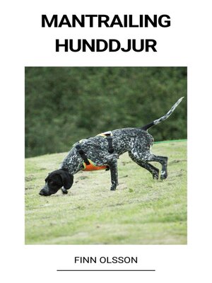 cover image of Mantrailing Hunddjur